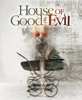 House of Good and Evil /    